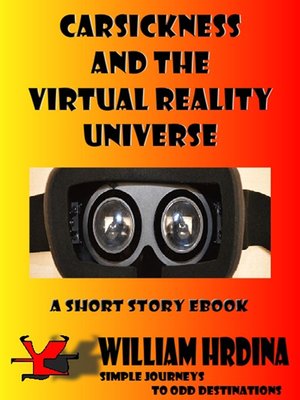 cover image of Carsickness and the Virtual Reality Universe